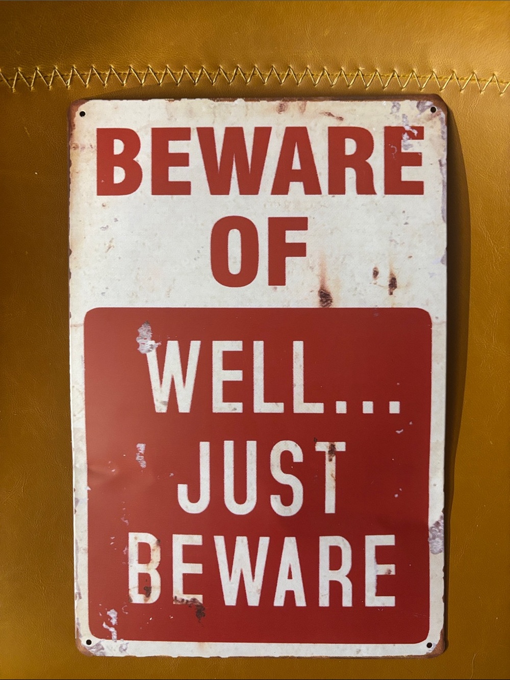 5/$15! Red 'Beware' metal Wall Sign